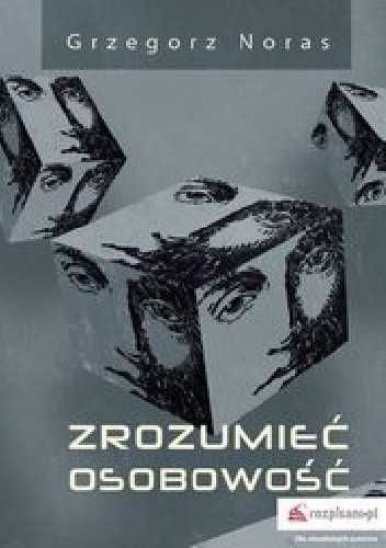 Książka "Zrozumieć osobowość" - Grzegorz Noras