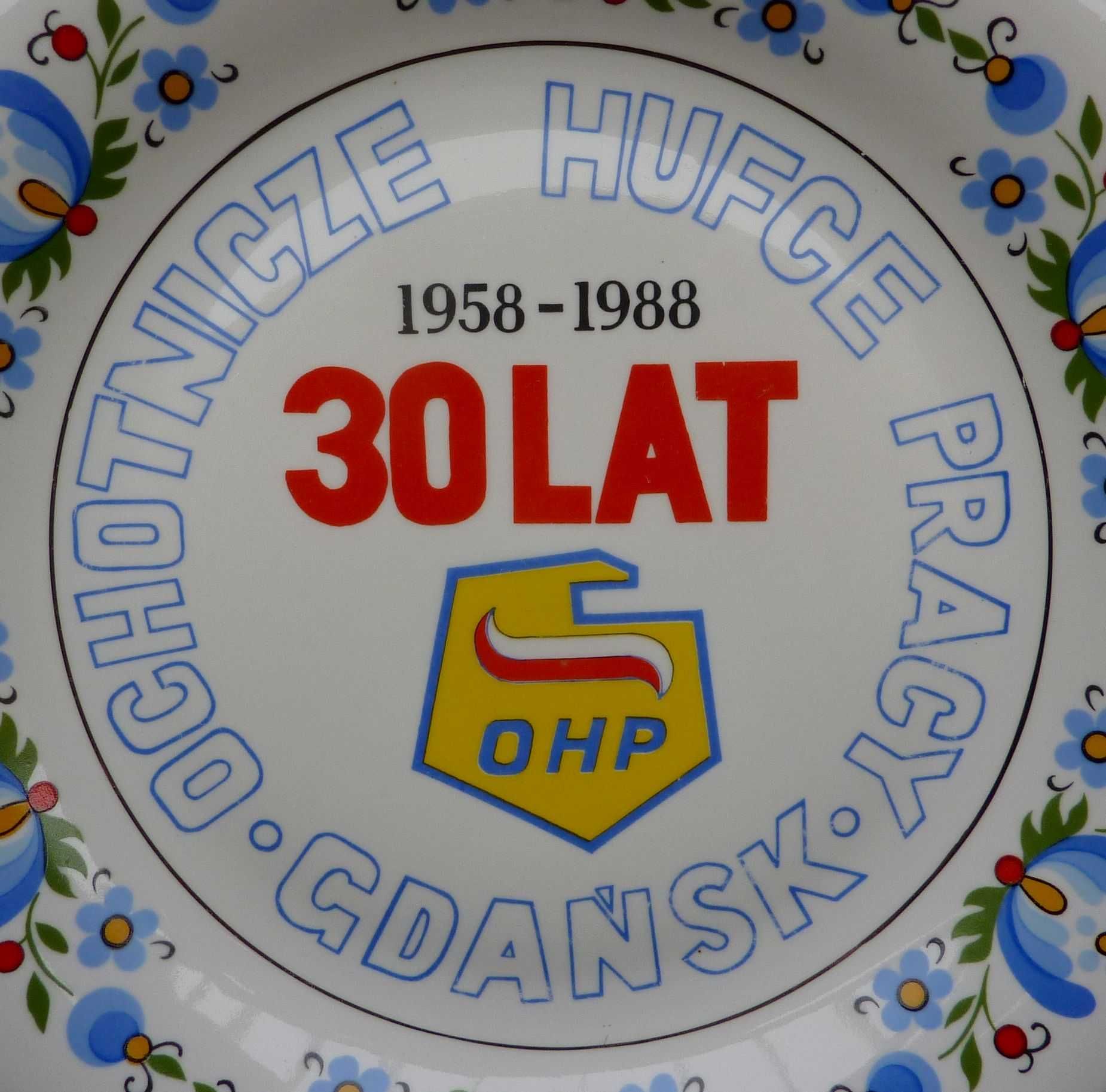 talerz pamiątkowy - Ochotnicze Hufce Pracy 1958 - 1988 - Gdańsk - PRL
