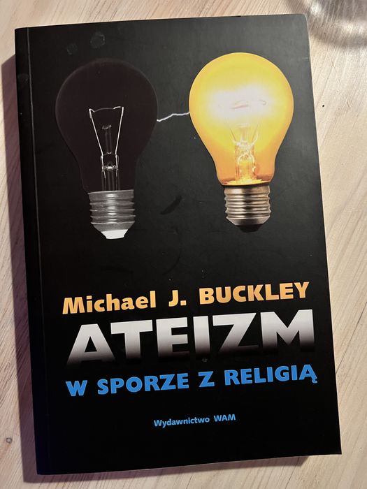 Ateizm w sporze z religią - Michael Buckley