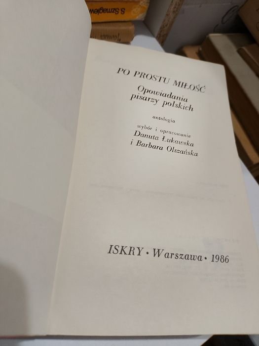 Po prostu miłość opowiadania pisarzy polskich