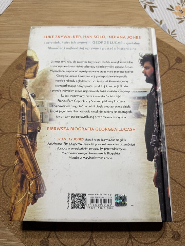 Książka George Lucas Gwiezdne wojny i reszta życia Brian Jay Jones
