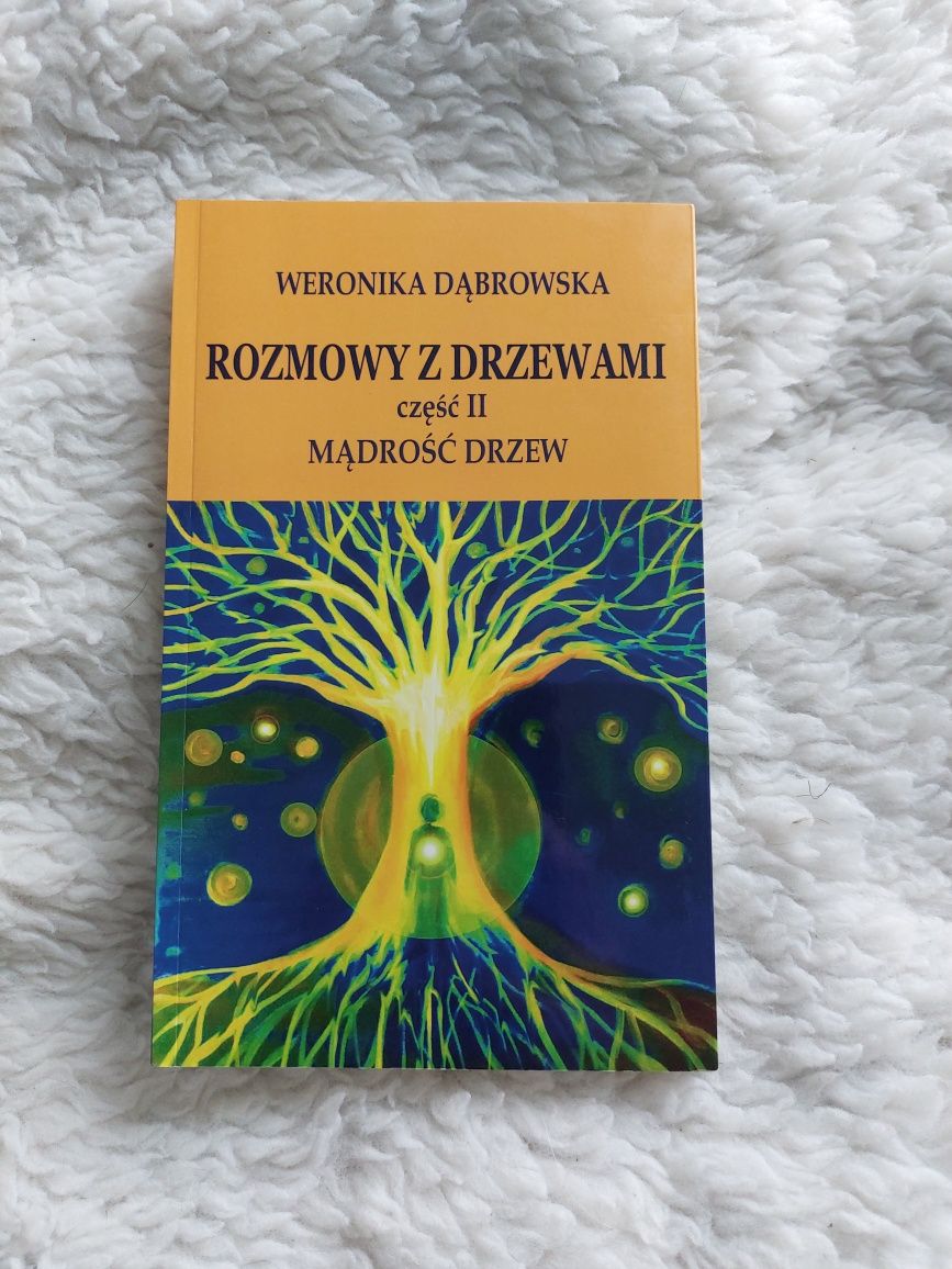 Rozmowy z drzewami Weronika Dąbrowska