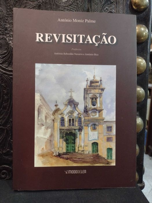 Revisitação - António Moniz Palme