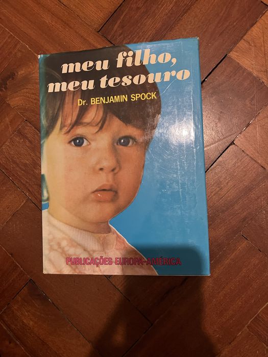 Livro O meu filho, meu tesouro  Dr Benjamin Spock