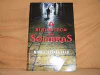 A Biblioteca das Sombras - Mikkel Birkegaard