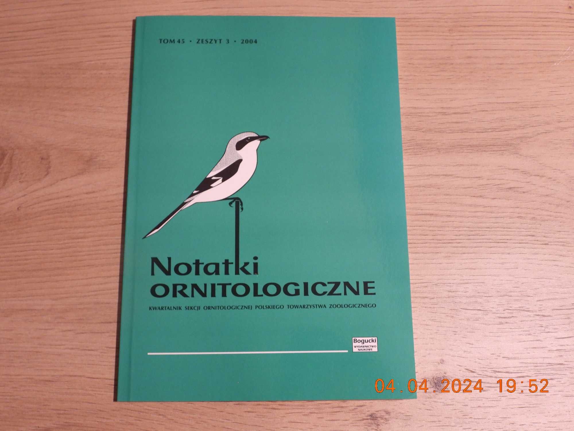 Notatki Ornitologiczne -Tom 45,  zeszyt 3 , 2004