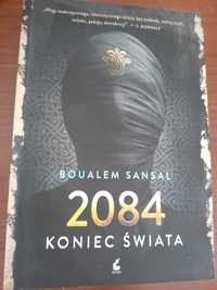 2084 koniec świata Boualem Sansal