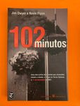102 minutos - Jim Dwyer e Kevin Flynn