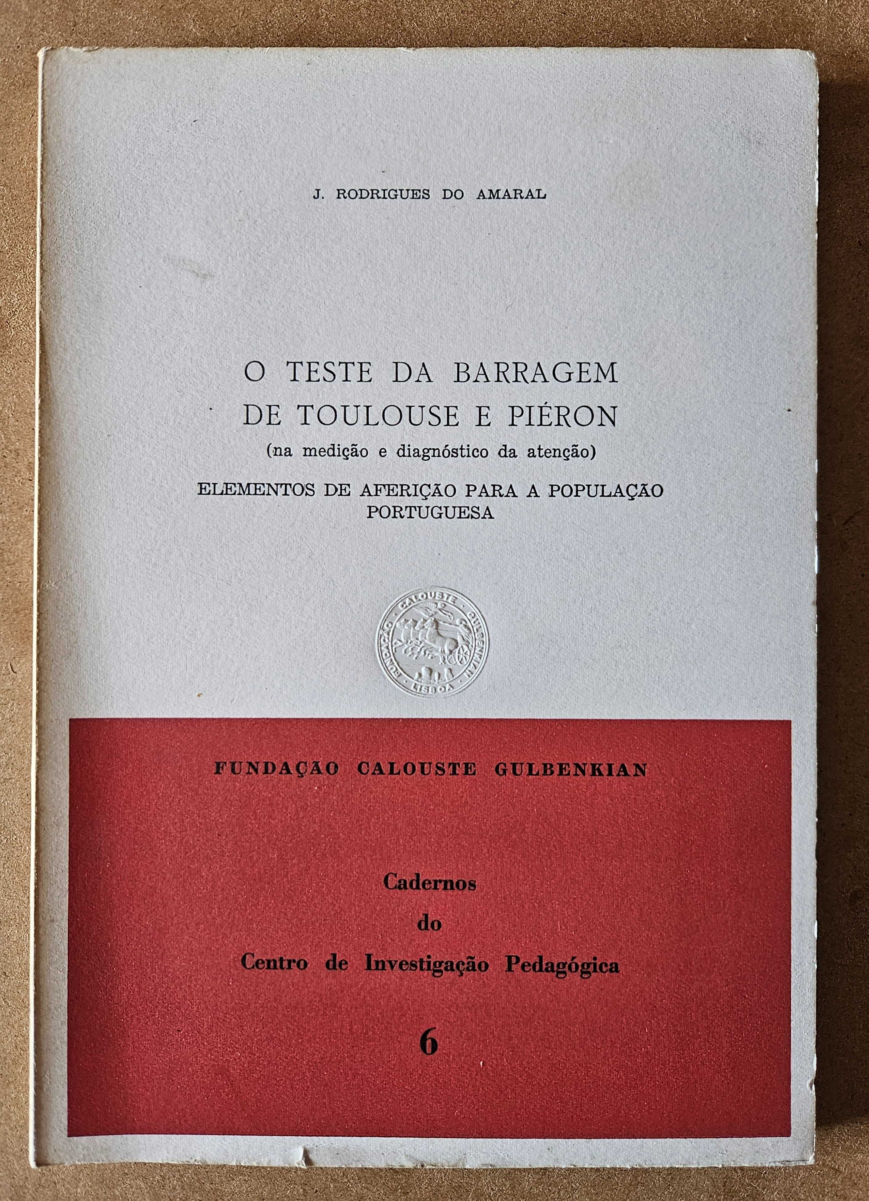 Livro O Teste Da Barragem De Toulouse E Piéron - Rodrigues Do Amaral