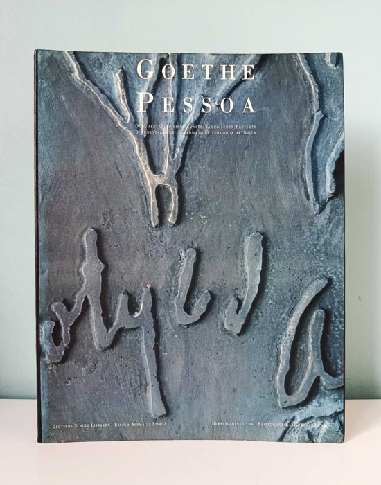 Goethe - Pessoa | Projeto artístico - João Barrento / Stefan Ludwing