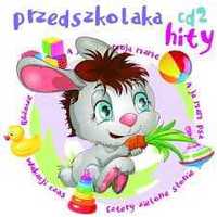 Przedszkolaka Hity 2 (CD)