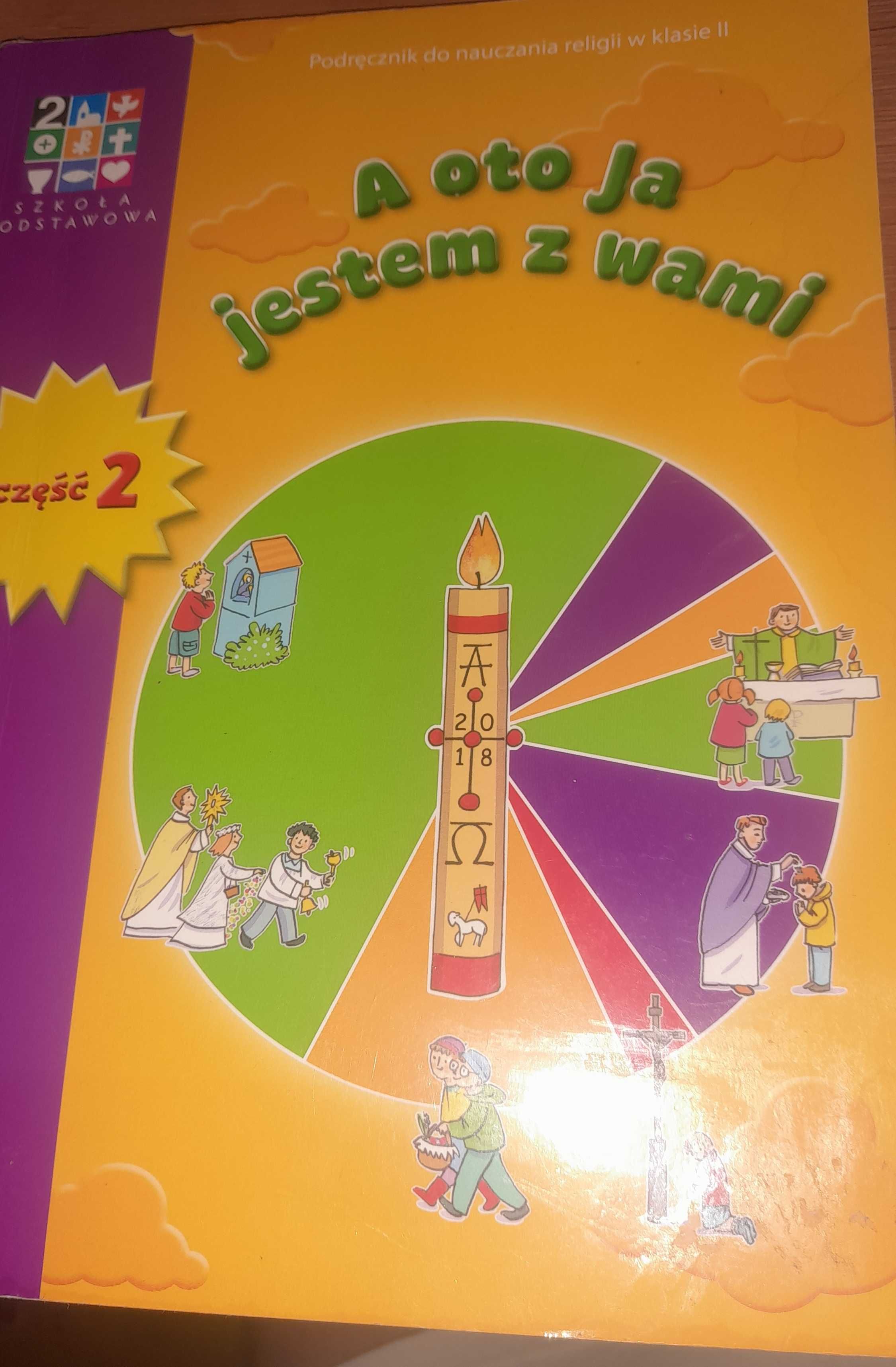 Religia dla szkoły podstawowej klasa 2 A oto ja jestem z wami
