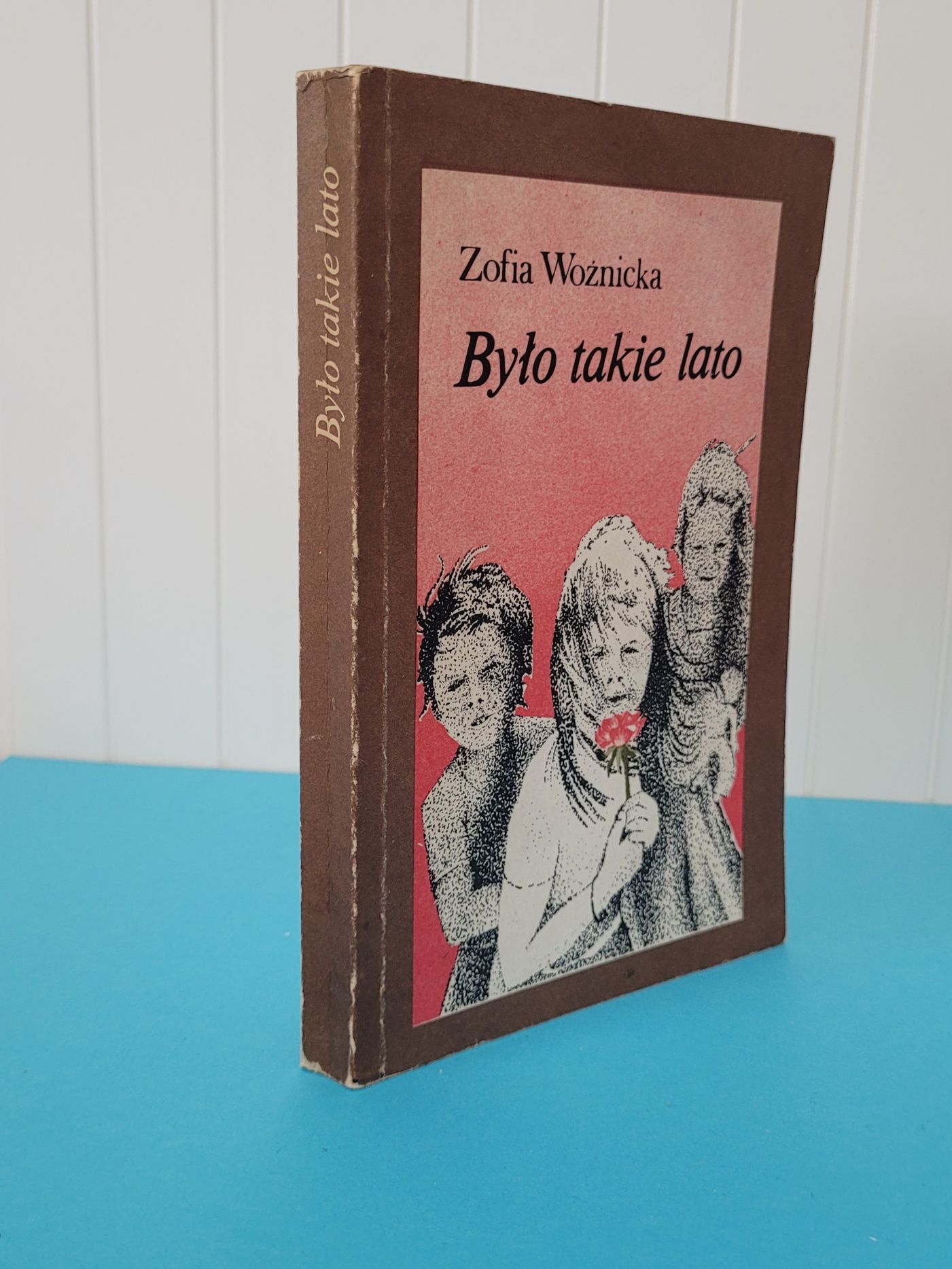 Było takie lato Zofia Woźnicka