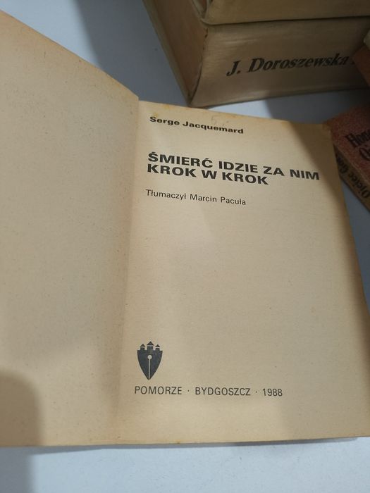 Serge Jacquemard Śmierć idzie za nim krok w krok