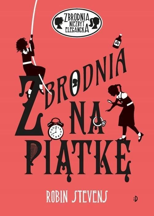 Zbrodnia Niezbyt Elegancka 9 Zbrodnia Na Piątkę