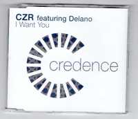 CZR Featuring Delano - I Want You (CD, Singiel)