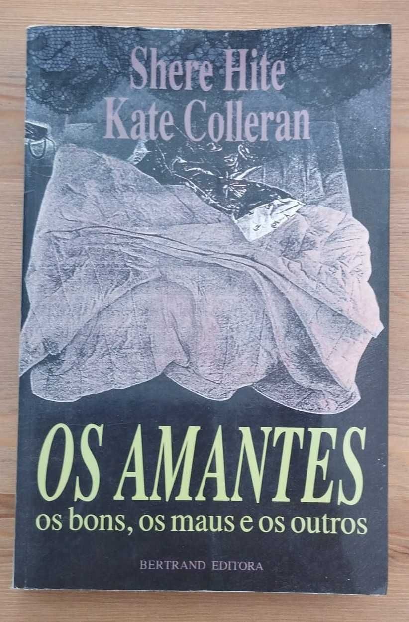 Os Amantes: os Bons, os Maus e os Outros - Shere Hite e Kate Colleran