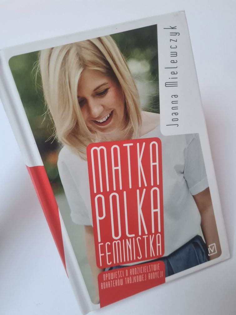 Matka polka feministka - Joanna Mielewczyk