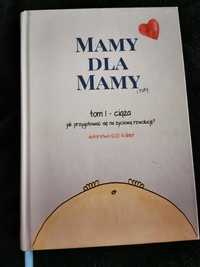 Książka MAMY DLA MAMY tom1