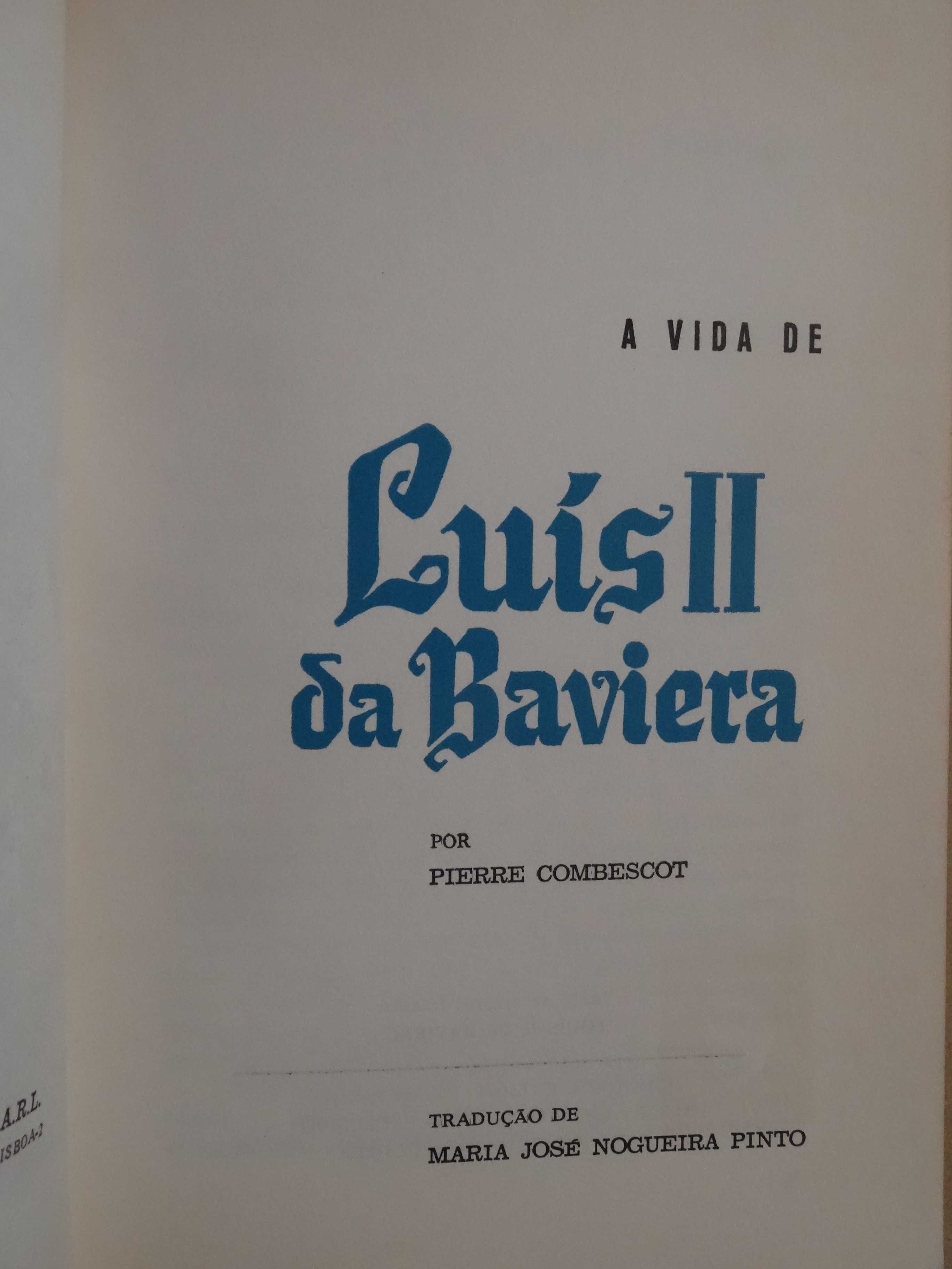 Luís ll da Baviera de Pierre Combescot