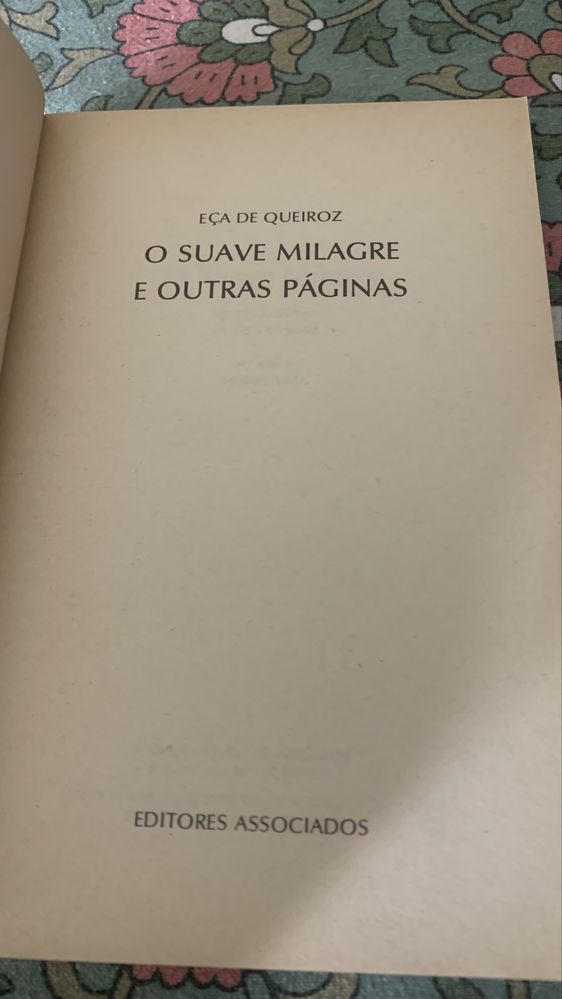O Suave Milagre e Outras Páginas
