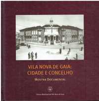 6723 Vila Nova de Gaia : cidade e concelho : mostra documental