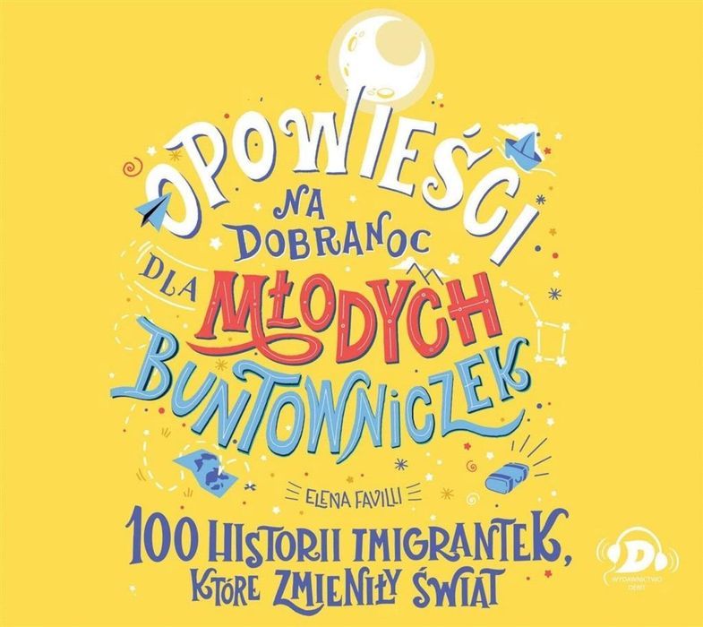 Opowieści na dobranoc dla młodych. audiobook Debit Elena Favilli,