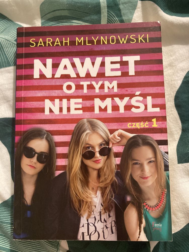 Nawet o tym nie myśl - Sarah Mlynowski