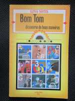 Bom Tom - Dicionário de Boas Maneira, de Lina Sotis