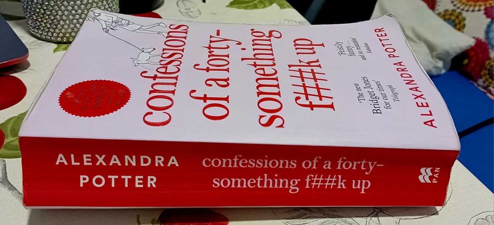 Confessions of a Forty-Something F**k Up