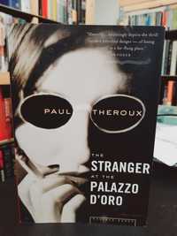 Paul Theroux – The Stranger at the Palazzo d'Oro and other stories