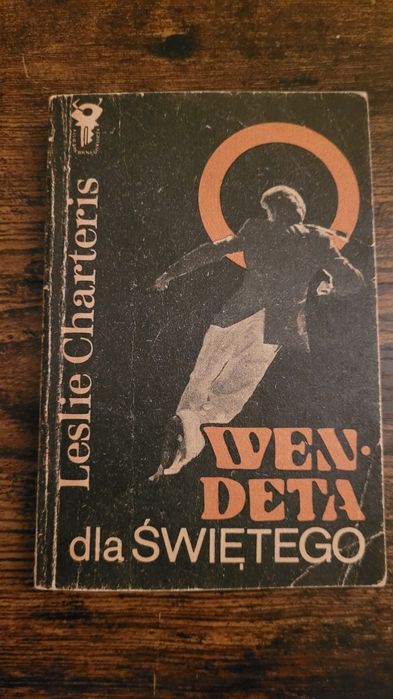 Leslie Charteris - Wendeta dla świętego