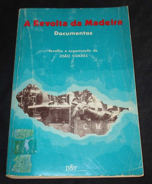 Livro A revolta da Madeira João Soares 1979