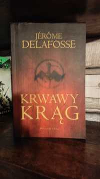 Jerome Delafosse - Krwawy krąg