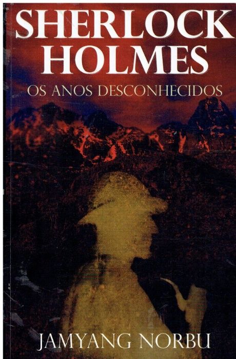 5603 Sherlock Holmes e os Anos Desconhecidos de Jamyang Norbu