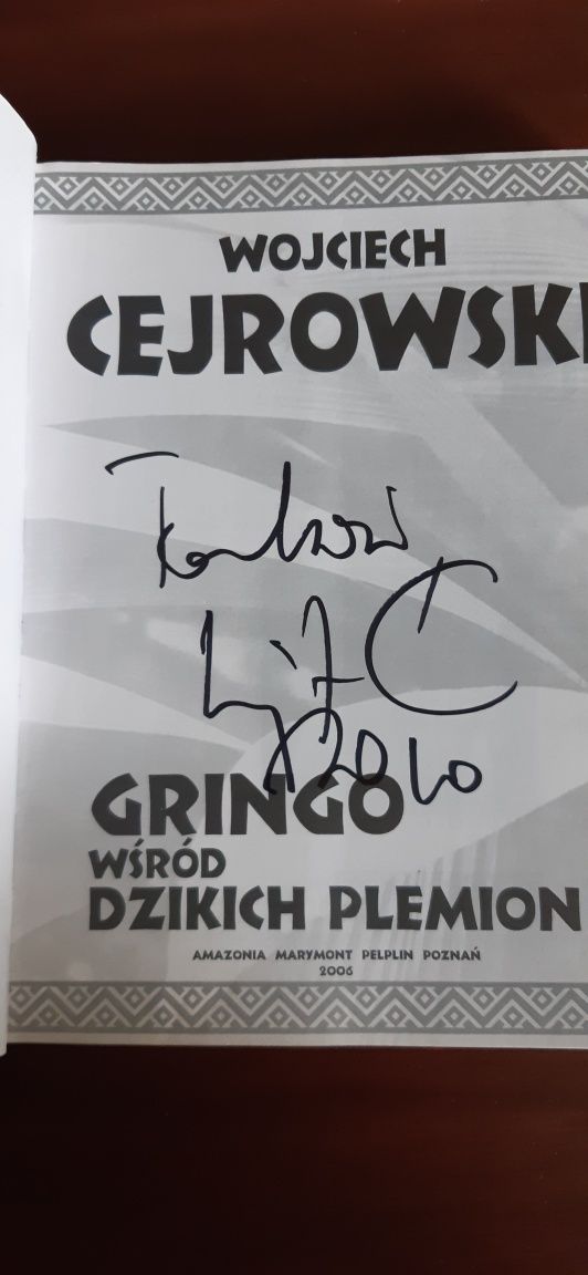 Cejrowski Gringo wśród dzikich plemion. Z autografem