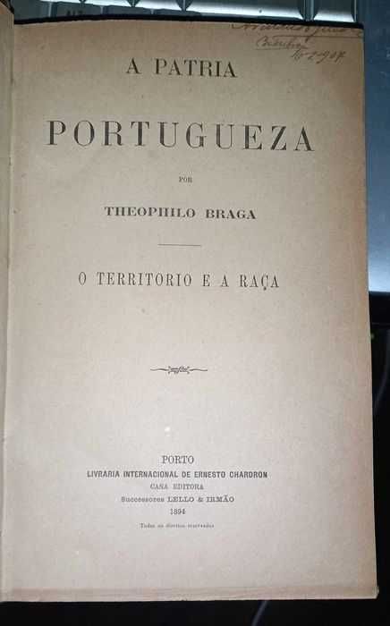 In Memoriam do Doutor Teófilo Braga 1843 a 1924 e A Patria Portugueza