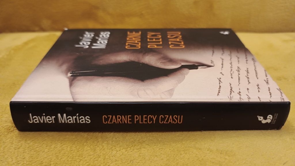 Czarne plecy czasu - Javier Marias.