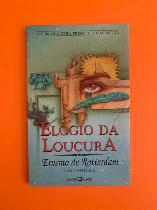 Elogio da Loucura -  Erasmo de Rotterdam