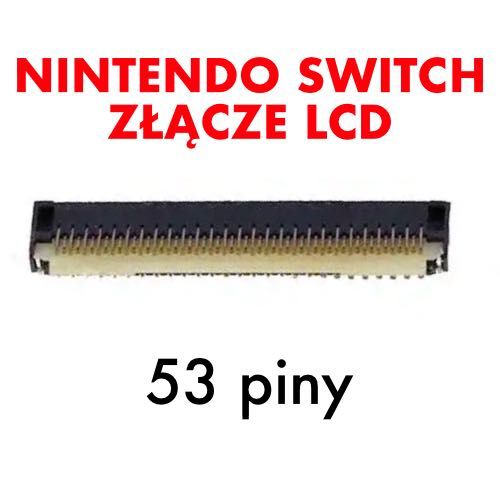 Złącze (konektor) ekranu LCD Nintendo Switch (53 piny) + wymiana