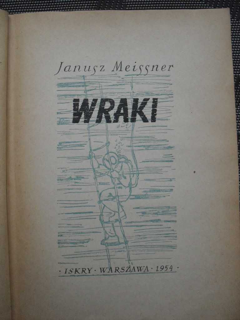 Wraki - Janusz Meissner (1954)