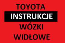 TOYOTA wózek widłowy serwisowa instrukcja napraw WSZYSTKIE MODELE
