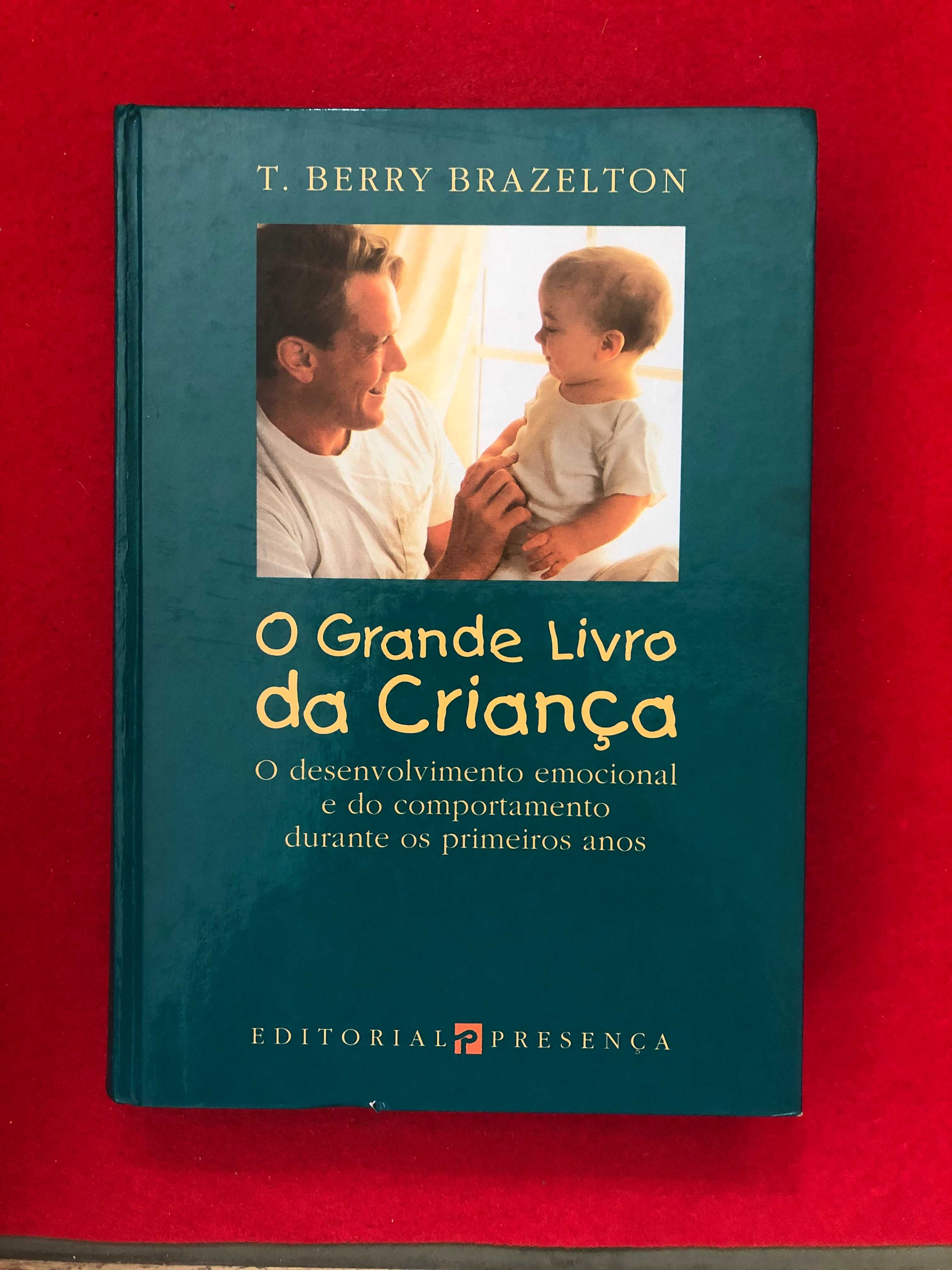 O grande livro da criança - T. Berry Brazelton