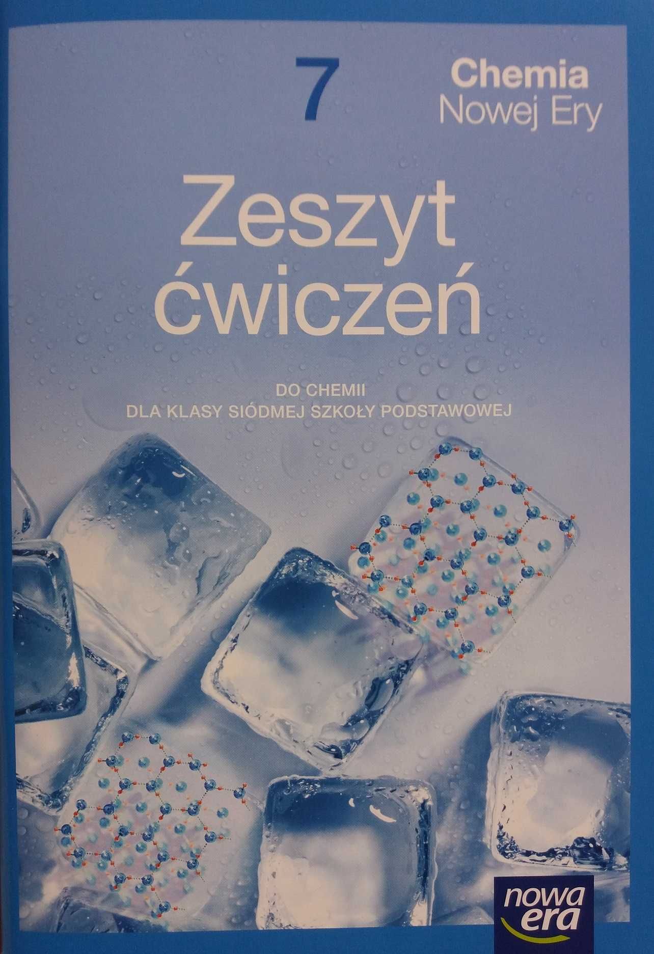 Chemia SP 7 Chemia Nowej Ery. Zeszyt ćwiczeń Nowa Era