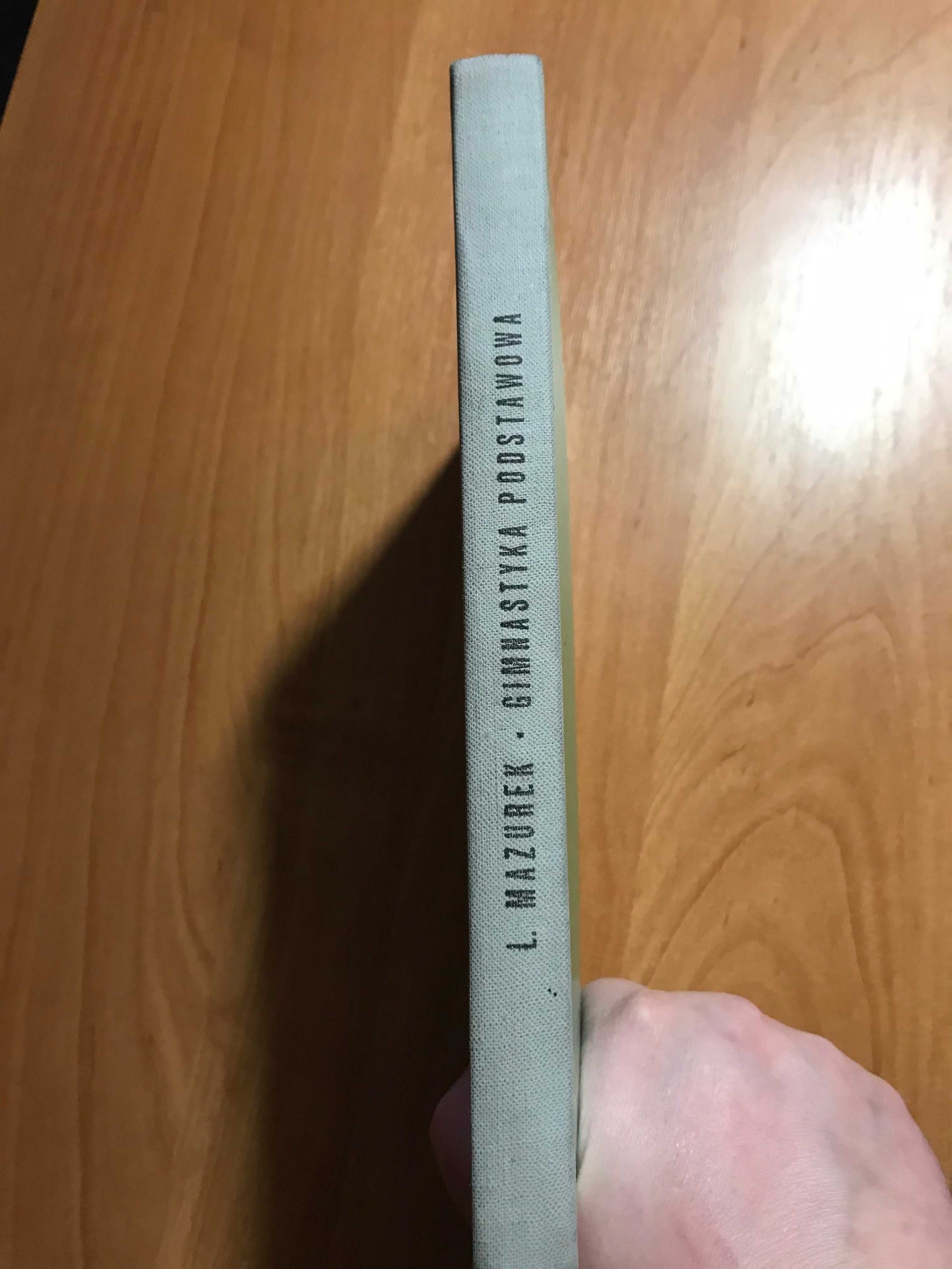 Gimnastyka Podstawowa Słownictwo Systematyka Ludomir Mazurek 1967r.