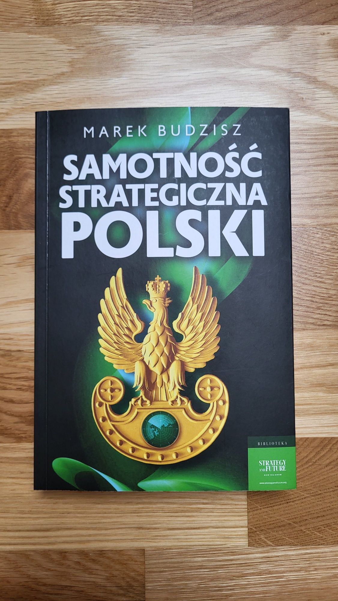 NOWA* Samotność Strategiczna Polski Marek Budzisz