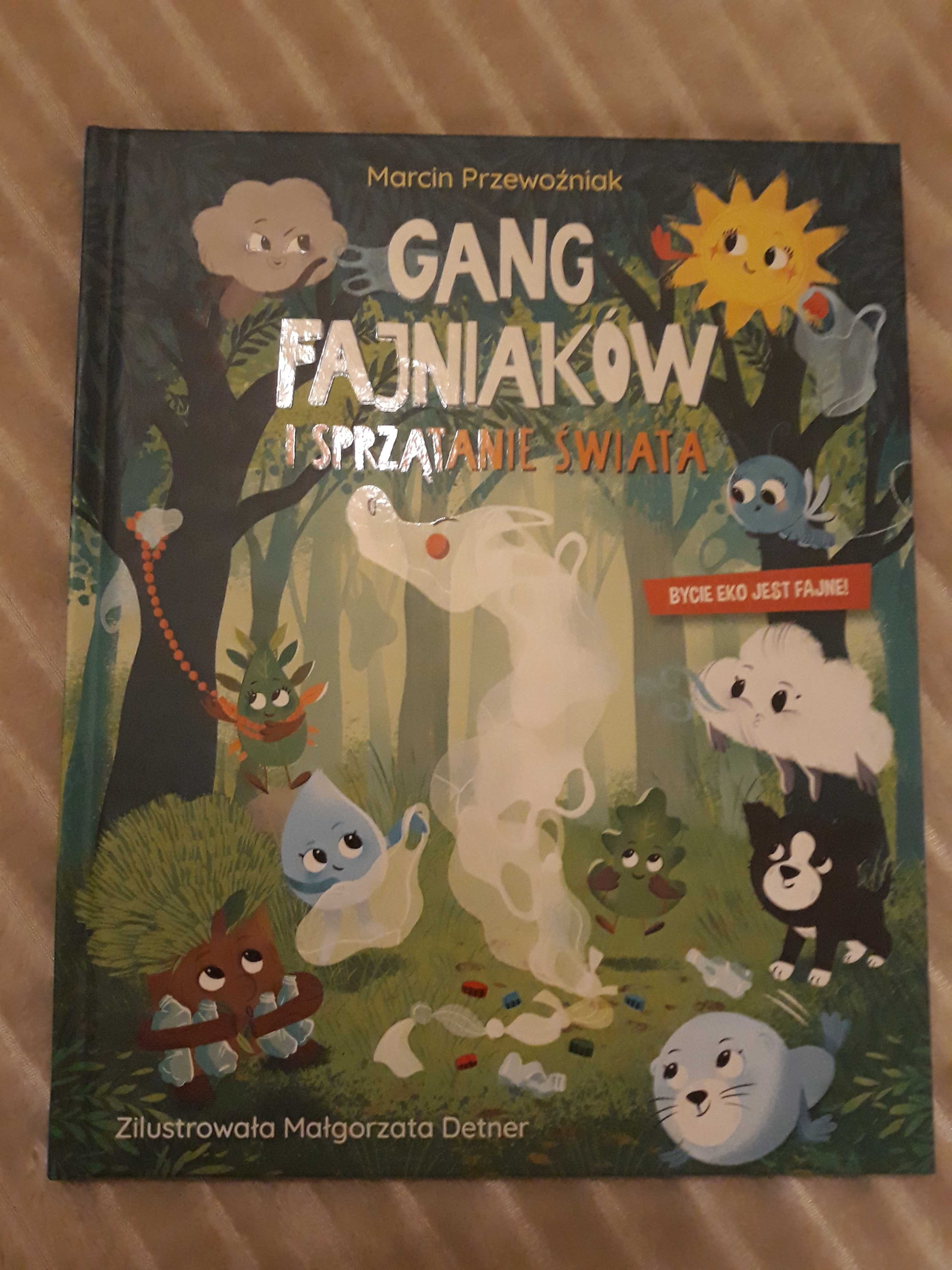 Gang fajniaków i sprzątanie świata