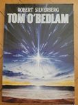 Robert Silverberg - Tom O'Bedlam. SF