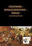 Człowiek-Społeczeństwo-Świat. Interakcje społeczne Adam Marszałek