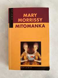 „Mitomanka” Mary Morrissy miękka oprawa